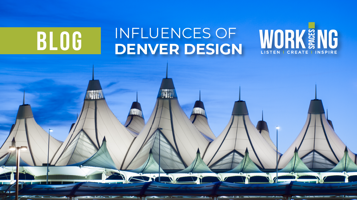 Influences of Denver Design 