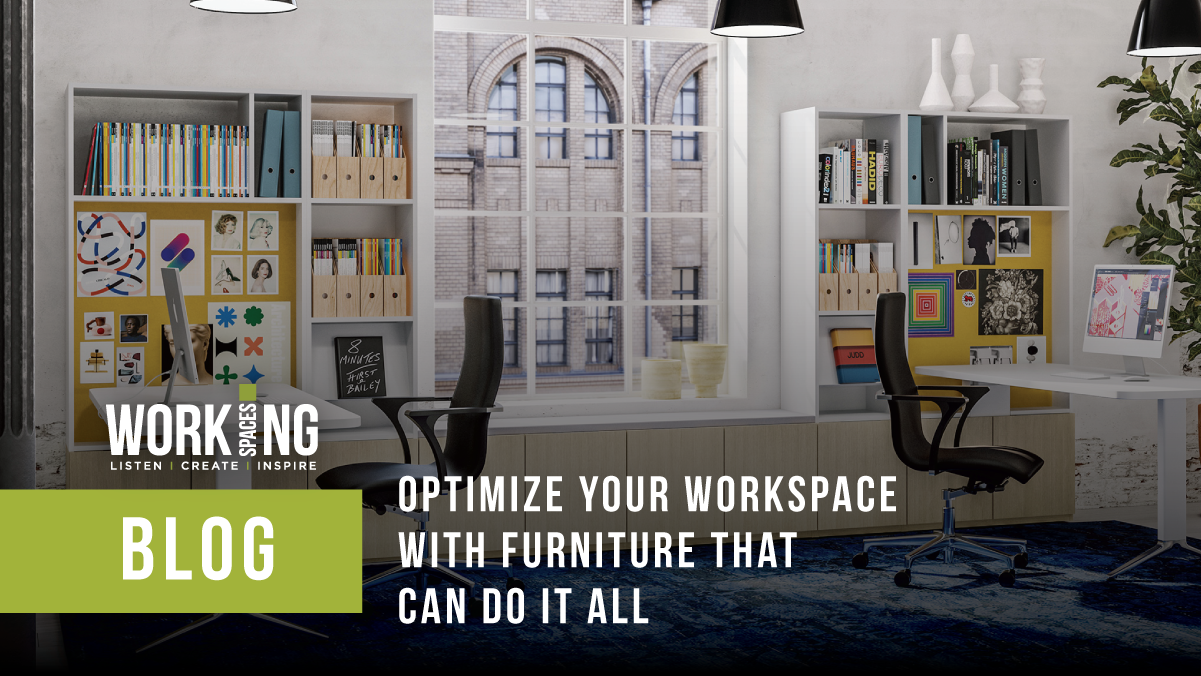 Working Spaces - Optimize Your Workspace with Furniture that Can Do it All