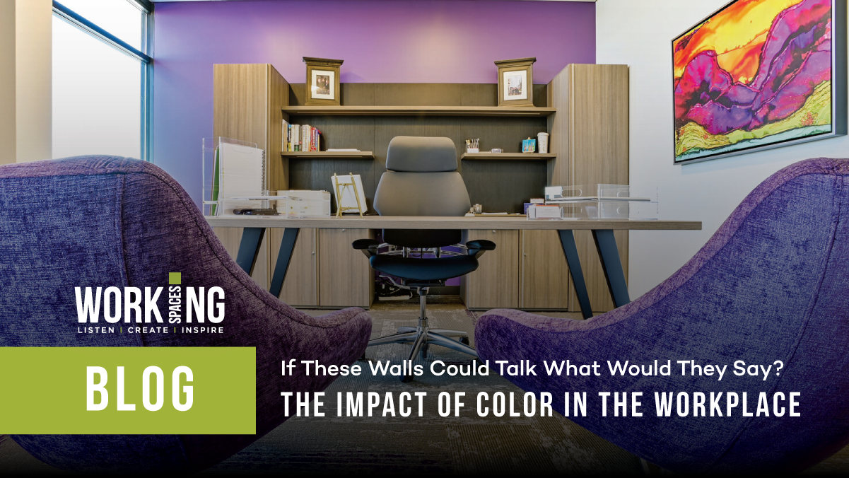 Working Spaces - The Impact of Color in the Workplace