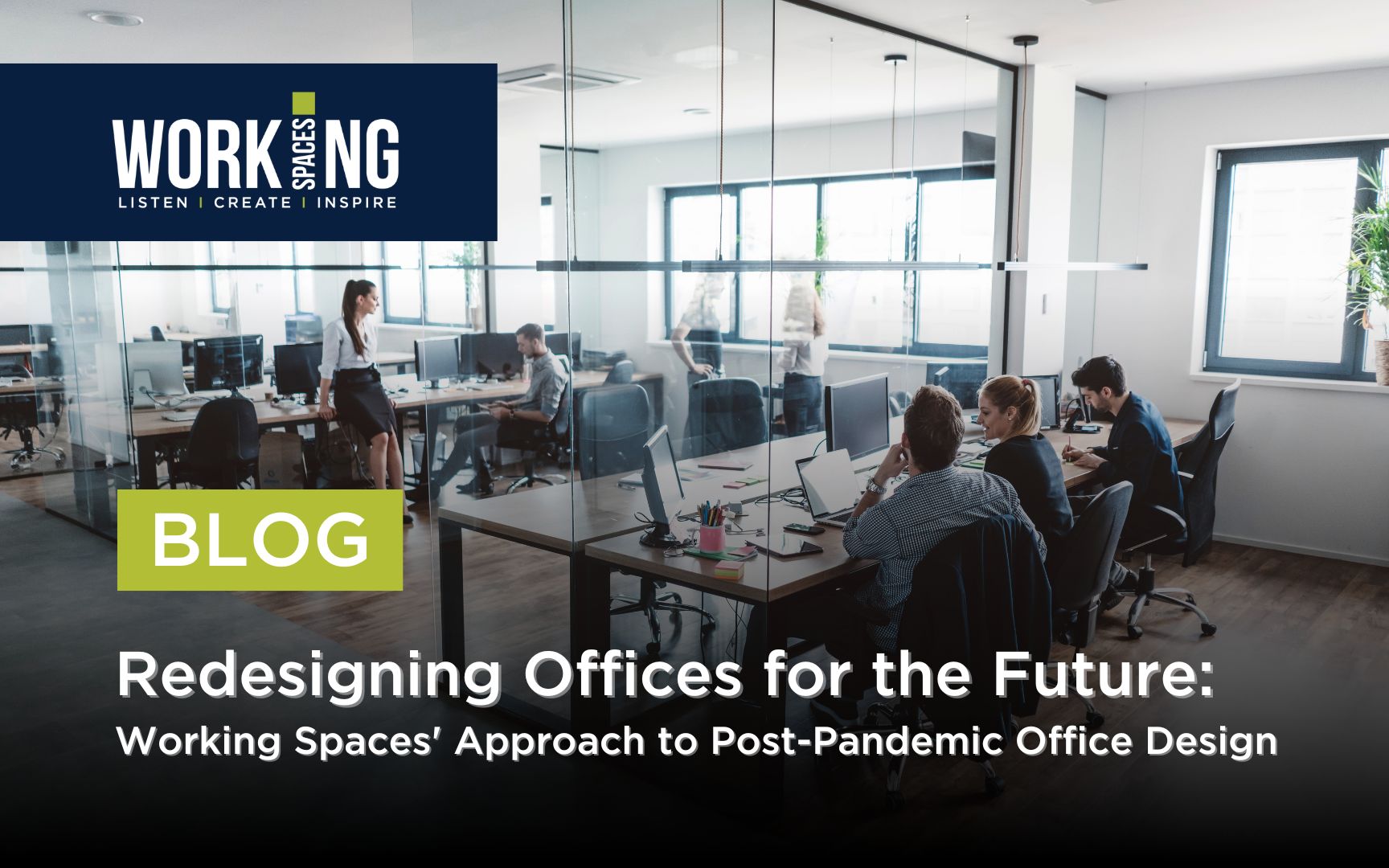 Redesigning Offices : Working Spaces' Approach to Post-Pandemic Office  Design