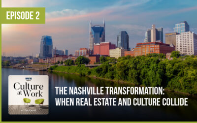 The Nashville Transformation: When Real Estate And Culture Collide