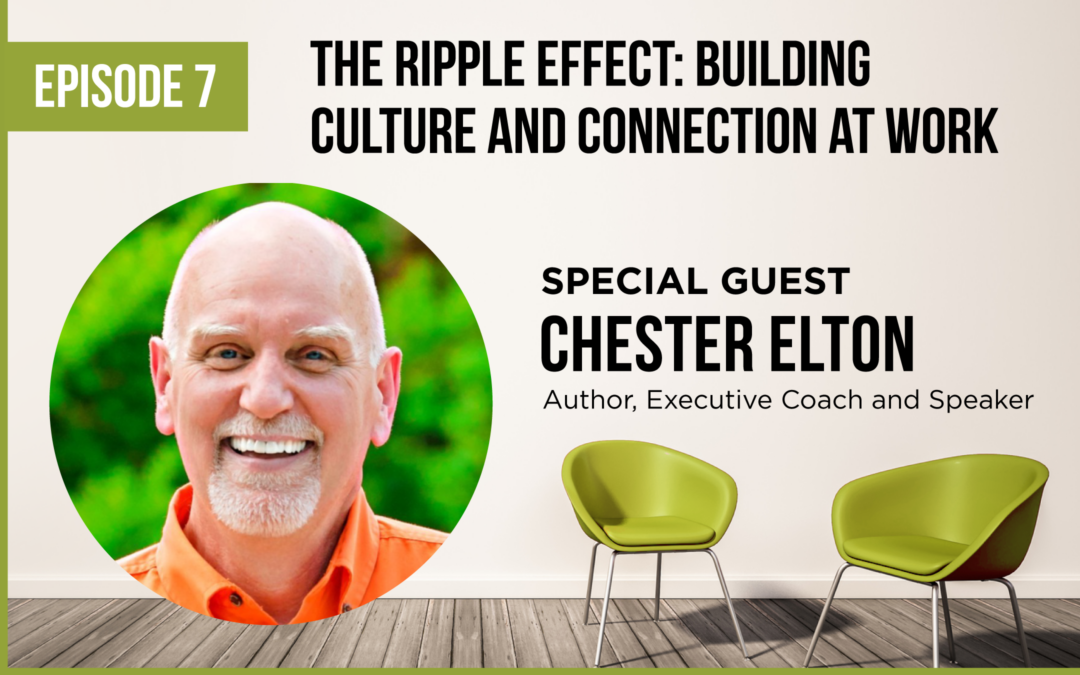 The Ripple Effect: Building Culture and Connection at Work