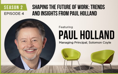 Shaping The Future of Work: Trends and Insights from Paul Holland